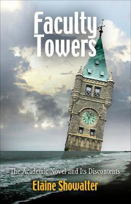 Faculty Towers(English, Paperback, Showalter Elaine)