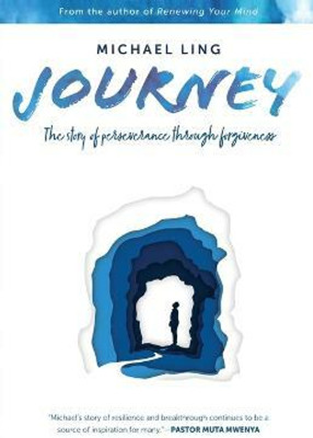 Journey - The Story of Perseverance Through Forgiveness(English, Paperback, Ling Michael)