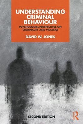 Understanding Criminal Behaviour(English, Paperback, Jones David)