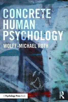 Concrete Human Psychology(English, Paperback, Roth Wolff-Michael)
