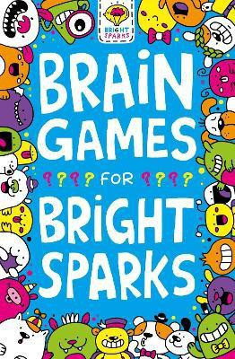 Brain Games for Bright Sparks(English, Paperback, Moore Gareth)