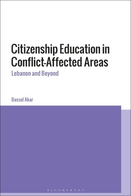 Citizenship Education in Conflict-Affected Areas(English, Hardcover, Akar Bassel)