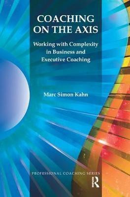 Coaching on the Axis(English, Paperback, Kahn Marc Simon)