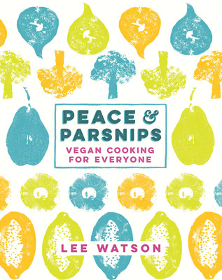 Peace and Parsnips(English, Hardcover, Watson Lee)
