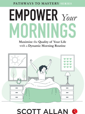 Empower Your Mornings: Scott Allan (Editionpaperback / Softback)(English, Paperback, unknown)