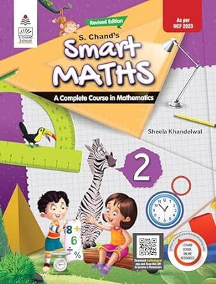 Revised S. Chand's Smart Maths 2 Paperback – 28 September 2023(S Chand Publishing, Sheela Khandelwal)