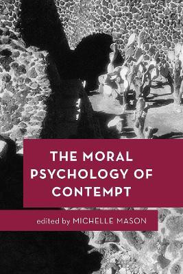 The Moral Psychology of Contempt(English, Paperback, unknown)
