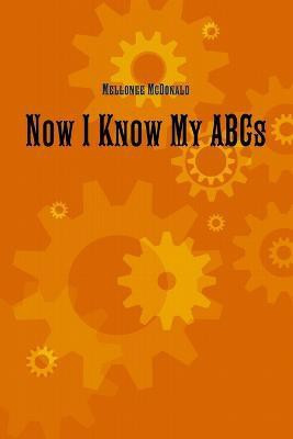 Now I Know My Abcs(English, Paperback, McDonald Mellonee)