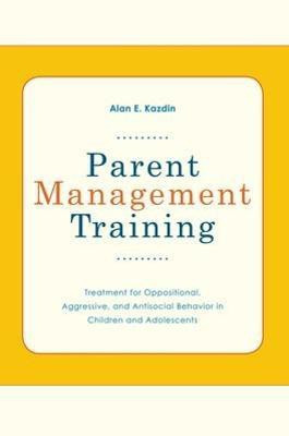 Parent Management Training(English, Paperback, Kazdin Alan E)