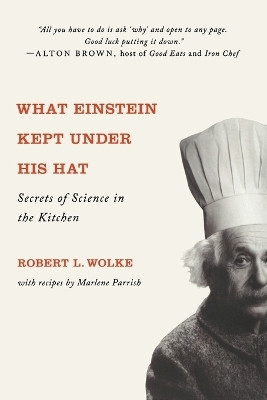 What Einstein Kept Under His Hat(English, Paperback, Wolke Robert L.)