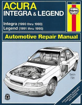 Acura Integra (1990-1993) & Legend (1991-1995) Haynes Repair Manual (USA)(English, Paperback, Haynes Publishing)