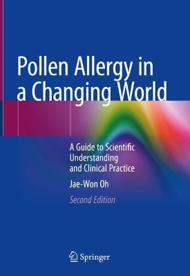 Pollen Allergy in a Changing World(English, Hardcover, Oh Jae-Won)