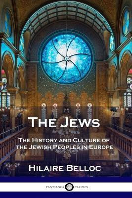 The Jews(English, Paperback, Belloc Hilaire)
