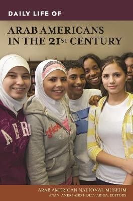 Daily Life of Arab Americans in the 21st Century(English, Hardcover, unknown)