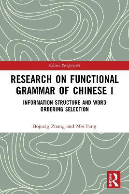 Research on Functional Grammar of Chinese I(English, Paperback, Zhang Bojiang)
