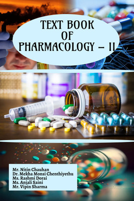TEXT BOOK OF PHARMACOLOGY – II(Hardcover, Mr. Nitin Chauhan)