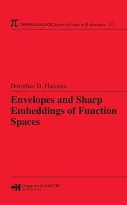 Envelopes and Sharp Embeddings of Function Spaces(English, Electronic book text, Haroske Dorothee D.)