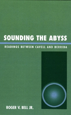 Sounding the Abyss(English, Hardcover, Bell Jr. Roger V.)
