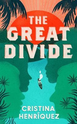 The Great Divide(English, Paperback, Henriquez Cristina)