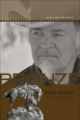 Bronze Inside and Out(English, Paperback, Scriver Mary Strachan)