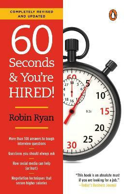 60 Seconds and You're Hired!: Revised Edition(English, Paperback, Ryan Robin CP)
