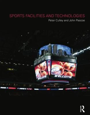 Sports Facilities and Technologies(English, Paperback, Culley Peter)