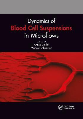 Dynamics of Blood Cell Suspensions in Microflows(English, Paperback, unknown)