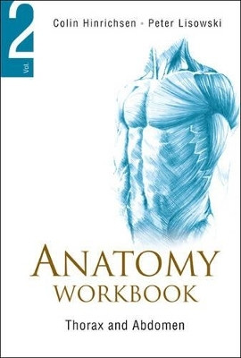 Anatomy Workbook - Volume 2: Thorax And Abdomen(English, Paperback, Lisowski Frederick Peter)