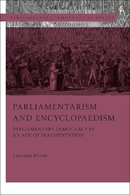 Parliamentarism and Encyclopaedism(English, Electronic book text, Rizzoni Giovanni)