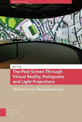 The Post-Screen Through Virtual Reality, Holograms and Light Projections(English, Electronic book text, Ng Jenna)