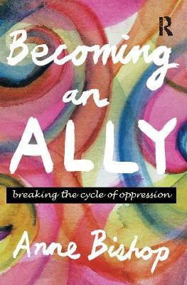 Becoming an Ally(English, Paperback, Bishop Anne)