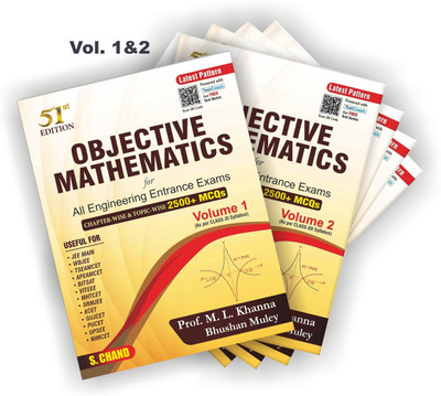 Objective Mathematics Vol 1 & 2 for All Engineering Entrance Exams (51 Edition) | Chapter-wise & Topic-wise 2500+ MCQs | As per class 11 &12th Syllabus | JEE Main, BITSAT, NIMCET Etc. (2024-25)(Paperback, M L KHANNA) Objective Mathematics Vol 1 & 2 for All Engineering Entrance Exams (51 Edition) | Chapter-wise & Topic-wise 2500+ MCQs | As per class 11 &12th Syllabus | JEE Main, BITSAT, NIMCET Etc. (2024-25)(Paperback, M L KHANNA)