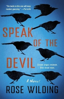 Speak of the Devil(English, Paperback, Wilding Rose)