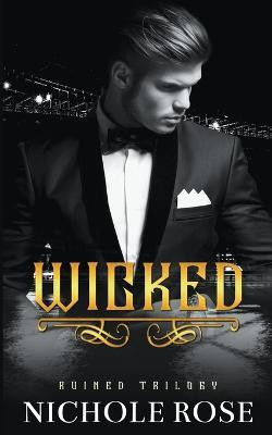 Wicked(English, Paperback, Rose Nichole)
