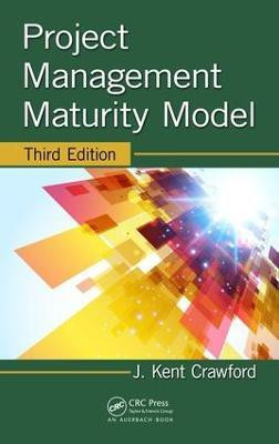 Project Management Maturity Model(English, Electronic book text, Crawford J. Kent)