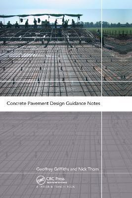 Concrete Pavement Design Guidance Notes(English, Paperback, Griffiths Geoffrey)