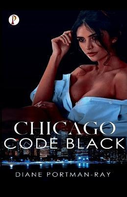 Chicago Code - Black(English, Paperback, Portman-Ray Diane)