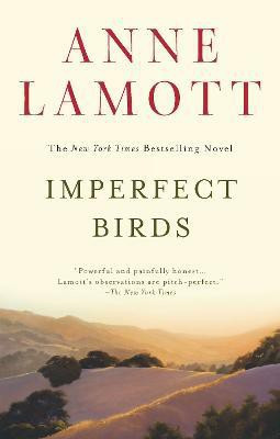 Imperfect Birds(English, Paperback, Lamott Anne)