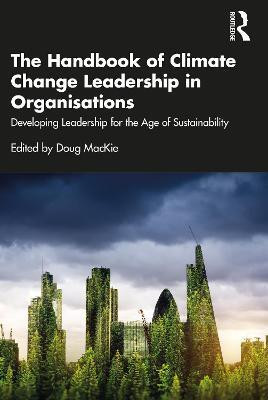 The Handbook of Climate Change Leadership in Organisations(English, Paperback, unknown)