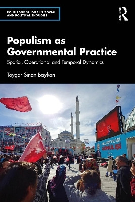 Populism as Governmental Practice(English, Paperback, Baykan Toygar Sinan)