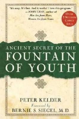 Ancient Secret of the Fountain of Youth(English, Hardcover, Kelder Peter)