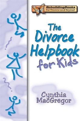 The Divorce Helpbook for Kids(English, Paperback, Macgregor Cynthia)