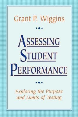 Assessing Student Performance(English, Paperback, Wiggins Grant P.)