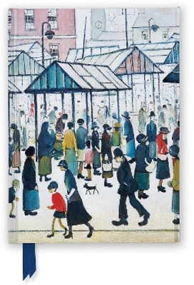 L.S. Lowry: Market Scene (Foiled Journal)(English, Notebook / blank book, unknown)