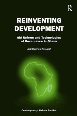 Reinventing Development(English, Hardcover, Mawuko-Yevugah Lord)