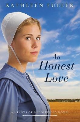 An Honest Love(English, Paperback, Fuller Kathleen)