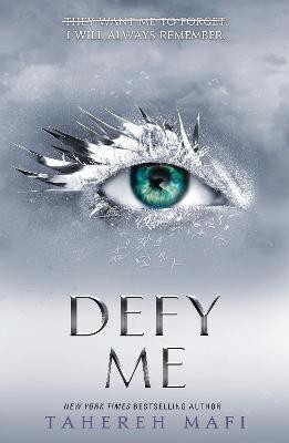 Defy Me  - Defy Me (English, Paperback, Mafi Tahereh)(English, Paperback, Mafi Tahereh)