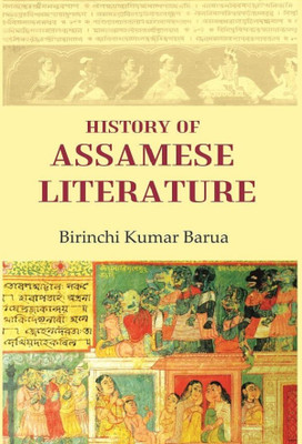 History Of Assamese Literature(Paperback, Birinchi Kumar Barua)