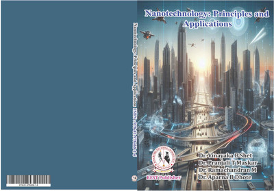 Nanotechnology: Principles and Applications(Paperback, Dr Vinayaka B Shet, Dr Pranjali T Maskar, Dr Ramachandran M, Dr Aparna B)
