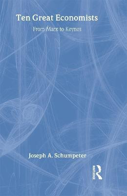 Ten Great Economists(English, Hardcover, Schumpeter Joseph A.)